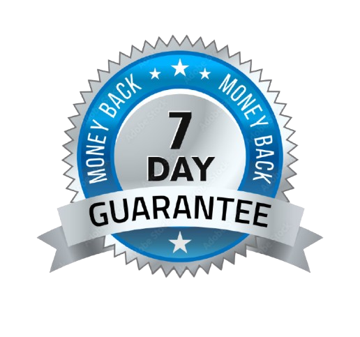 7 Day Money Back Guarantee